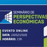 FIEPE promove Seminário de Perspectivas Econômicas 2026 para discutir cenários e tendências da economia