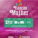 Estação Mulher 2026 chega à sua 8ª edição nesta sexta-feira (27), em Caruaru