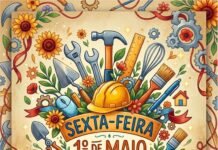 SextaFeira, 1º de Maio: Dia dos Trabalhadores e das Trabalhadoras