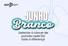 HCP lança campanha Junho Branco com foco na importância do diagnóstico precoce do câncer de pulmão