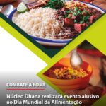 Núcleo Dhana realizará evento alusivo ao Dia Mundial da Alimentação